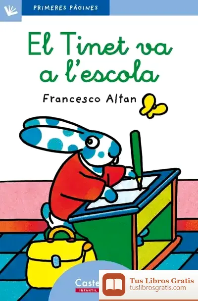 Descargar El Tinet Va A L'Escola (Lletra Lligada)