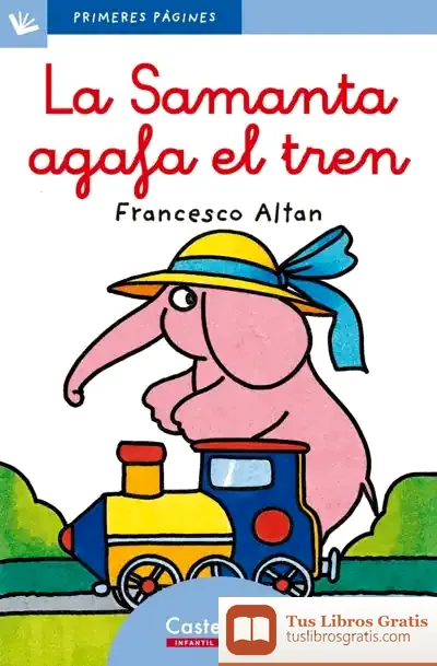 Descargar La Samanta Agafa El Tren (Lletra Lligada) de Gonzalo Puente Ojea