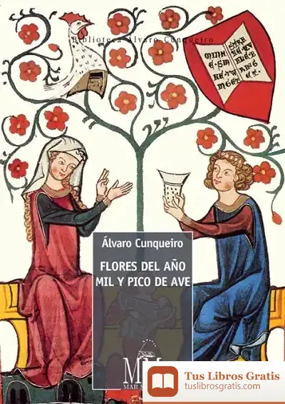 Descargar Flores Del Año Mil Y Pico De Ave de Álvaro Cunqueiro