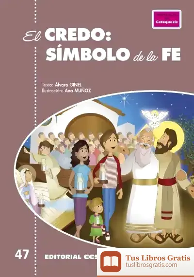 Descargar El Credo: Símbolo De La Fe de Álvaro Ginel