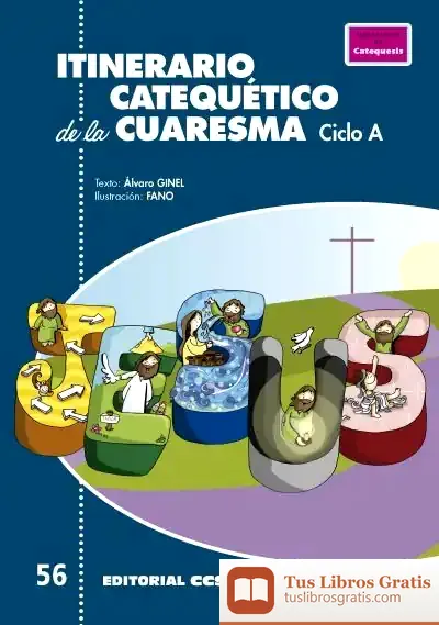 Descargar Itinerario Catequético De La Cuaresma de Álvaro Ginel