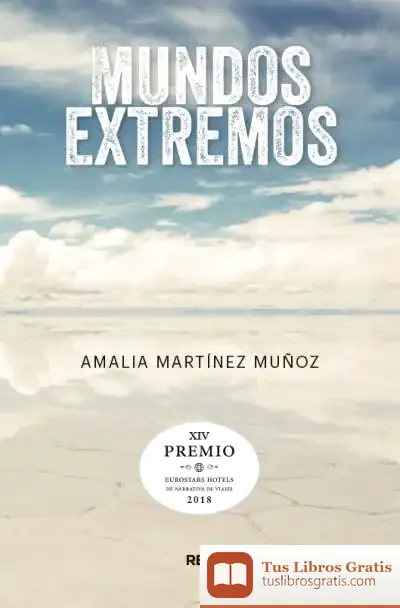 Descargar Mundos Extremos (Premio Hotusa 2018)