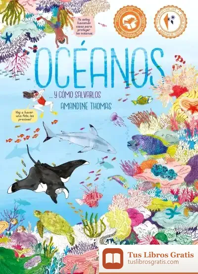 Descargar Océanos... Y Cómo Salvarlos