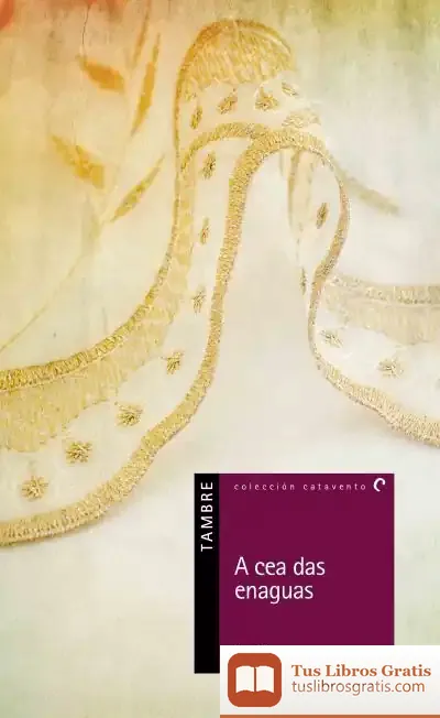 Descargar A Cea Das Enaguas