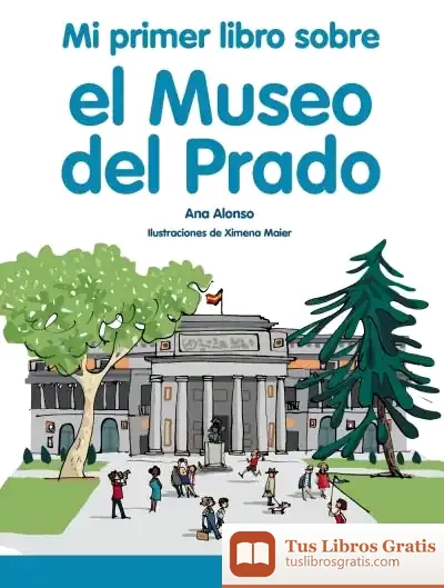 Descargar Mi Primer Libro Sobre El Museo Del Prado