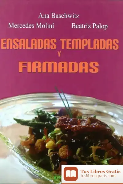 Descargar Ensaladas Templadas Y Firmadas