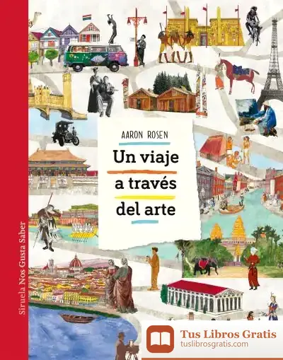 Descargar Un Viaje A Través Del Arte de Ana Doblado