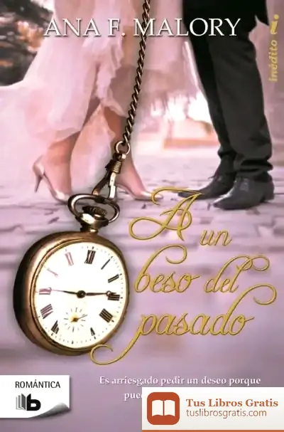 Descargar A Un Beso Del Pasado de Ana Fernández Martínez
