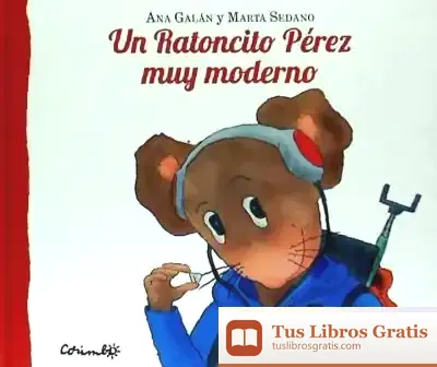 Descargar Un Ratoncito Pérez Muy Moderno