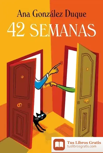 Descargar 42 Semanas de Ana González Duque