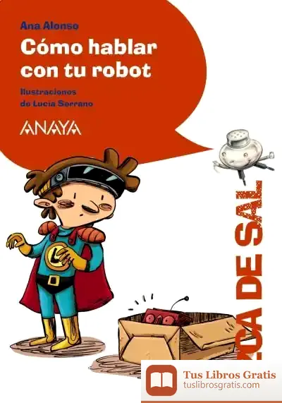 Descargar Cómo Hablar Con Tu Robot