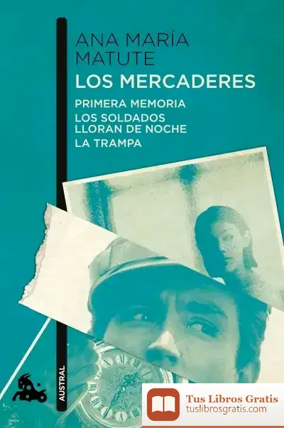 Descargar Los Mercaderes de Ana María Matute