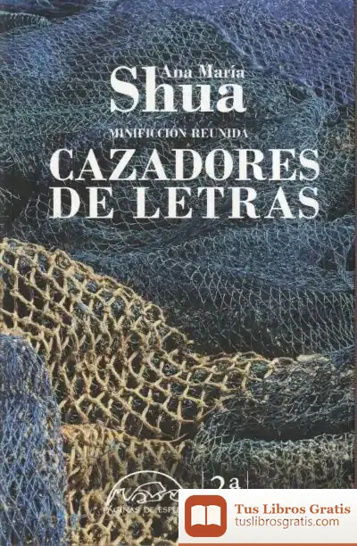 Descargar Cazadores De Letras de Ana María Shua