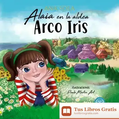 Descargar Alaia En La Aldea Arco Iris