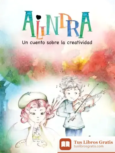Descargar Alindra: Un Cuento Sobre La Creatividad de Ana Vanania