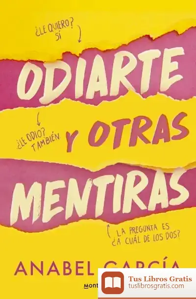 Descargar Odiarte Y Otras Mentiras