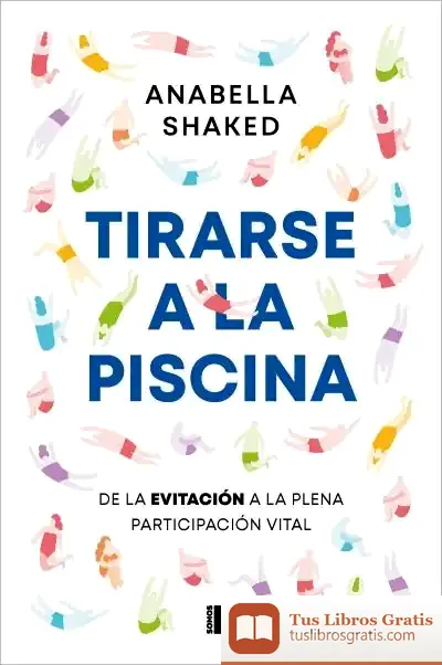 Descargar Tirarse A La Piscina de Anabella Shaked