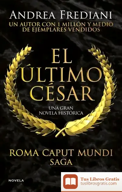 Descargar El Último Emperador: Roma Caput Mundi 2 de Andrea Frediani