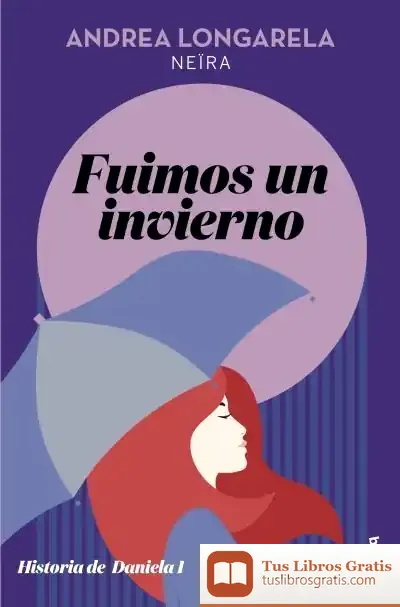 Descargar Fuimos Un Invierno de Andrea Longarela