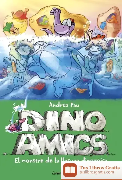 Descargar El Monstre De La Llacuna Dinozoica de Andrea Pau
