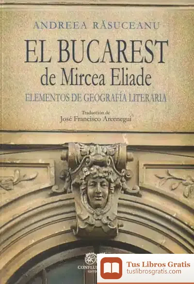 Descargar El Bucarest De Mircea Eliade