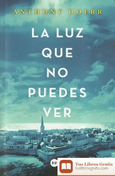 Descargar La Luz Que No Puedes Ver