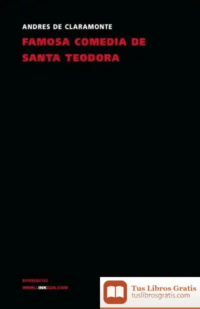 Descargar Famosa Comedia De Santa Teodora