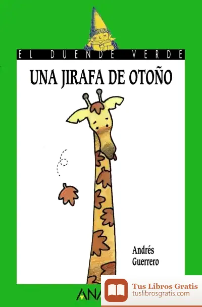 Descargar 88. Una Jirafa De Otoño de Andrés Guerrero