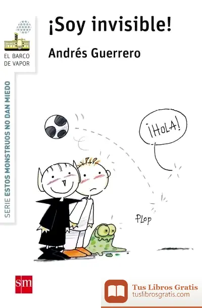 Descargar ¡Soy Invisible! de Andrés Guerrero