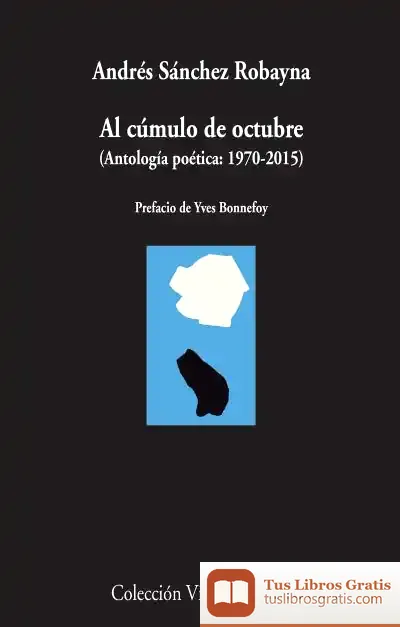 Descargar Al Cúmulo De Octubre de Andrés Sánchez Robayna