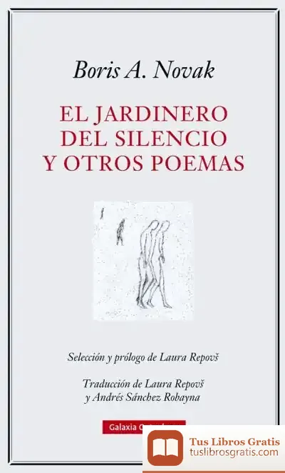 Descargar El Jardinero Del Silencio de Andrés Sánchez Robayna