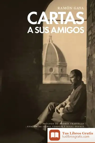 Descargar Cartas A Sus Amigos de Andrés Trapiello
