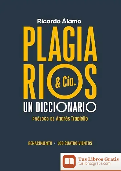 Descargar Plagiarios & Cía de Andrés Trapiello