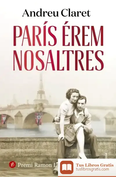 Descargar París Érem Nosaltres de Andreu Claret