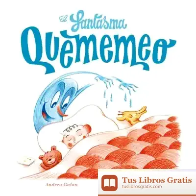 Descargar El Fantasma Quememeo de Andreu Galán Martí