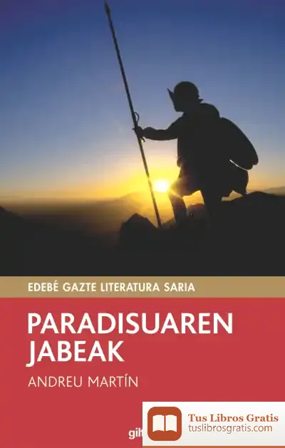 Descargar Paradisuaren Jabeak de Andreu Martín