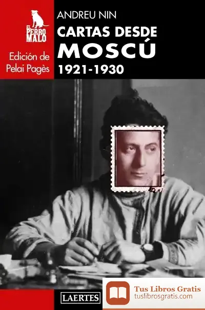 Descargar Cartas Desde Moscú. 1921-1930 de Andreu Nin