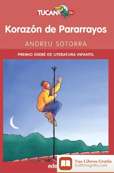 Descargar Korazón De Pararrayos de Andreu Sotorra