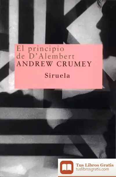 Descargar El Principio De D'Alembert de Juan Kruz Igerabide