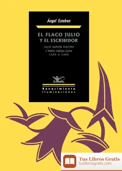 Descargar El Flaco Julio Y El Escribidor de Ángel Esteban