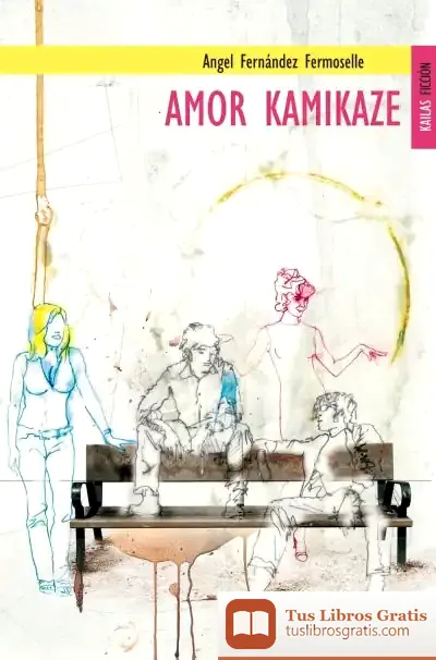 Descargar Amor Kamikaze de Ángel Fernández Fermoselle