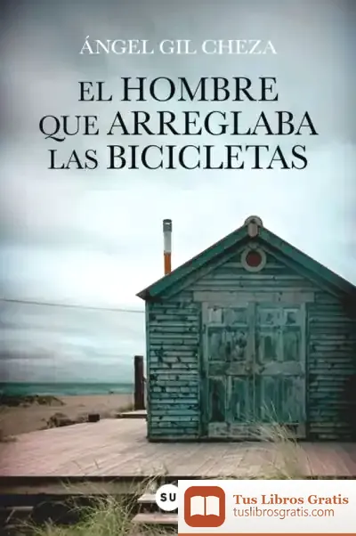 Descargar El Hombre Que Arreglaba Las Bicicletas