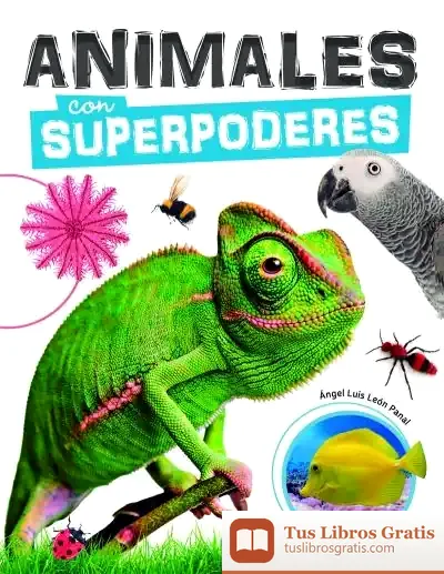 Descargar Animales Con Superpoderes de Ángel Luis León Panal