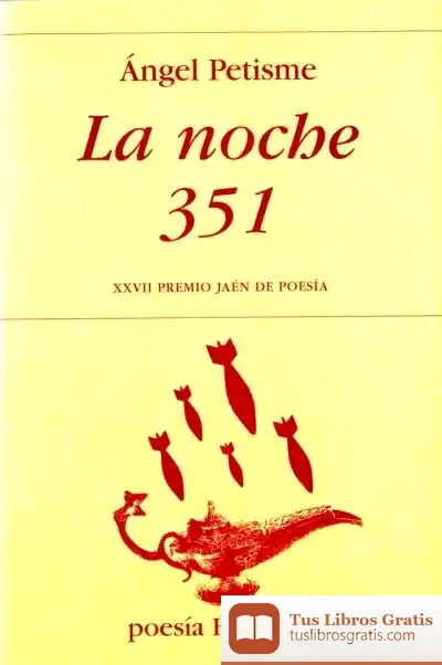 Descargar La Noche 351 de Ángel Petisme