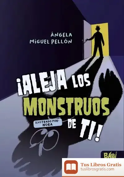 Descargar ¡Aleja Los Monstruos De Ti!