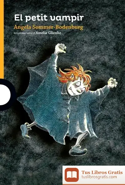 Descargar El Petit Vampir Catal de Angela Sommer-bodenburg