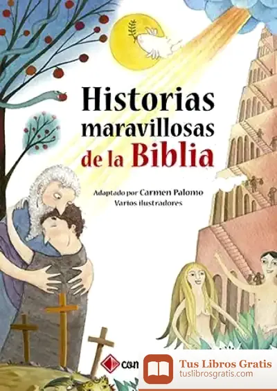 Descargar Historias Maravillosas De La Biblia de Ángeles Peinador