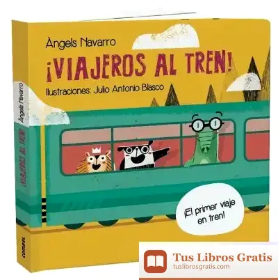 Descargar ¡Viajeros Al Tren!