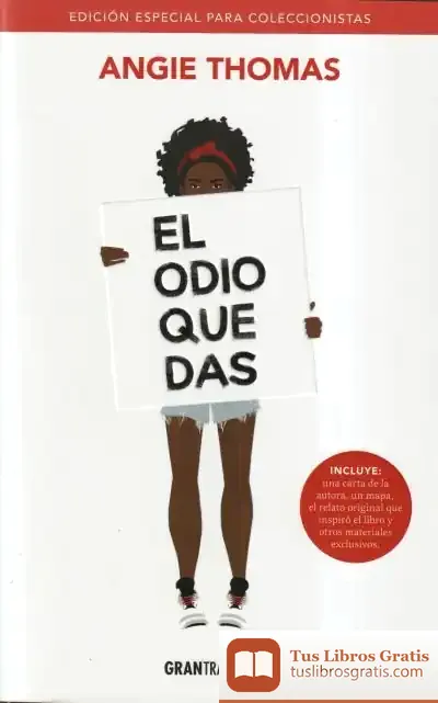 Descargar El Odio Que Das de Angie Thomas