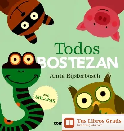 Descargar Todos Bostezan de Anita Bijsterbosch
